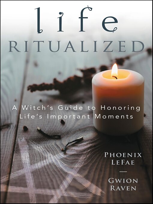 Title details for Life Ritualized by Phoenix LeFae - Available